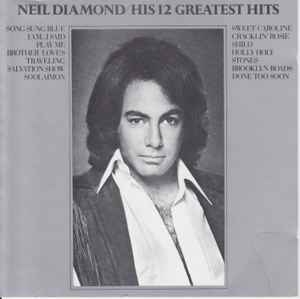 Neil Diamond – His 12 Greatest Hits (CD)