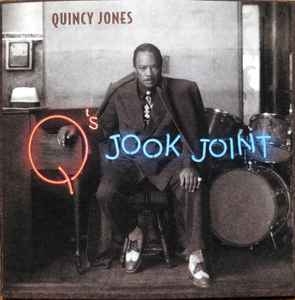 Quincy Jones – Q's Jook Joint (CD)
