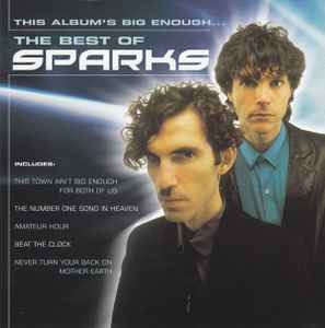 Sparks – This Album's Big Enough... The Best Of Sparks (CD)