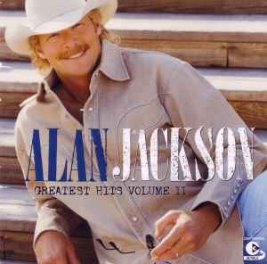 Alan Jackson – Greatest Hits Volume II (2003) CD