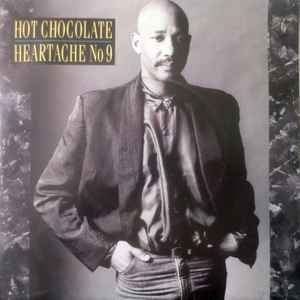 Hot Chocolate – Heartache No. 9 (7