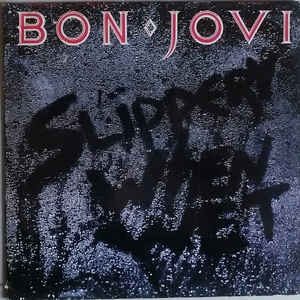 Bon Jovi ‎– Slippery When Wet (EU86)