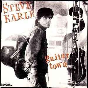 Steve Earle – Guitar Town