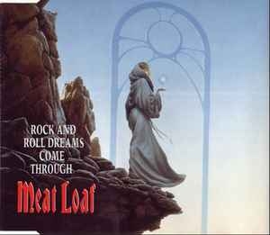 Meat Loaf – Rock And Roll Dreams Come Through (1993) CD