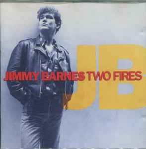 Jimmy Barnes – Two Fires (CD)