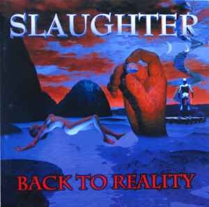 Slaughter – Back To Reality (CD)