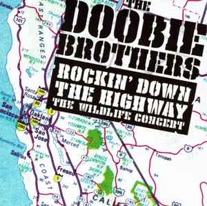 The Doobie Brothers – Rockin' Down The Highway: The Wildlife Concert (2xCD)