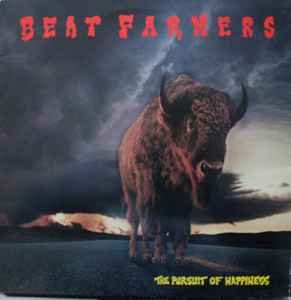 Beat Farmers – The Pursuit Of Happiness