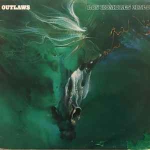 Outlaws – Los Hombres Malo
