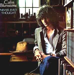 Colin Blunstone – Never Even Thought (1978)