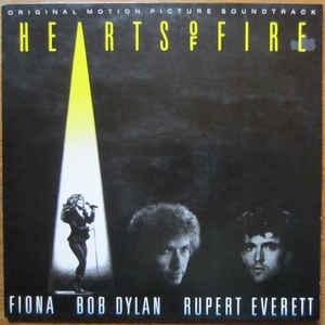Fiona, Bob Dylan, Rupert Everett ‎– Hearts Of Fire