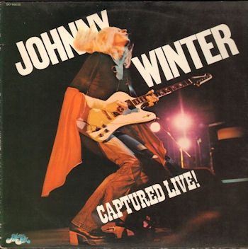 Johnny Winter – Captured Live! (1981)