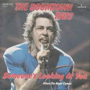 The Boomtown Rats – Someone's Looking At You (7