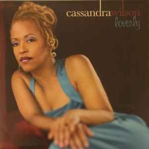Cassandra Wilson – Loverly (US08)