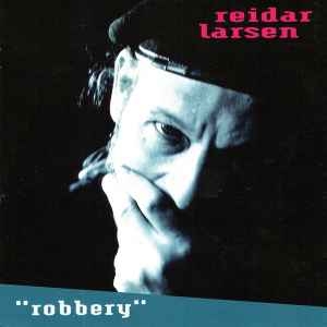 Reidar Larsen – Robbery (CD)