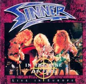 Sinner – In The Line Of Fire - Live In Europe (CD)