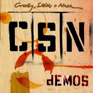 Crosby, Stills & Nash – Demos