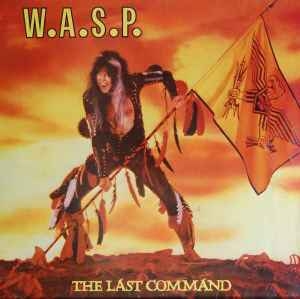 W.A.S.P. – The Last Command (LTD)