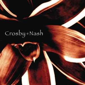 Crosby ✧ Nash* – Crosby ✧ Nash (2xCD)