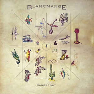 Blancmange – Mange Tout