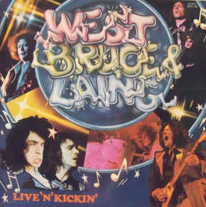 West, Bruce & Laing ‎– Live ´N´ Kickin´