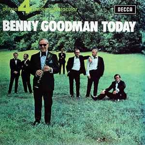 Benny Goodman And His Orchestra – Benny Goodman Today (2xLP)