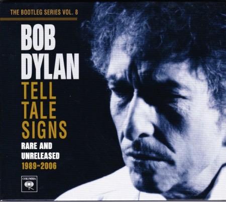 Bob Dylan – Tell Tale Signs (2008) 2xCD
