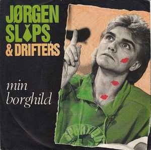 Jørgen Slips & Drifters – Min Borghild (7