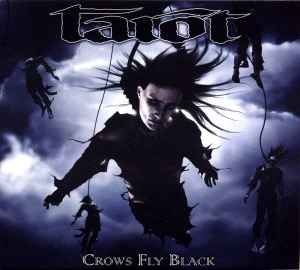 Tarot – Crows Fly Black (CD)