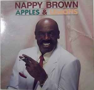 Nappy Brown – Apples & Lemons (1990)