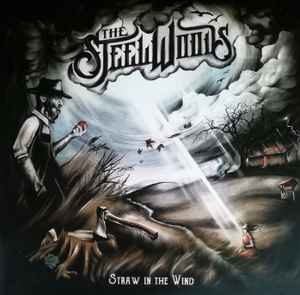 The Steel Woods – Straw In The Wind (2xlp)
