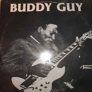 Buddy Guy – Buddy Guy (2xlp) 1986