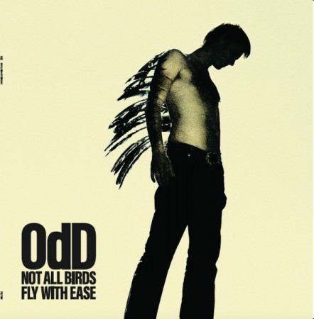 Odd – Not All Birds Fly With Ease (2017) LTD