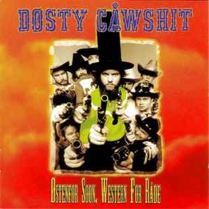 Døsty Cåwshit – Østenfor Soon, Western For Råde (CD)