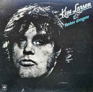 Kim Larsen – Kim Larsen & Yankee Drengene (1978)