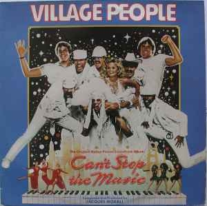 Village People – Can't Stop The Music - The Original Soundtrack Album (1980)