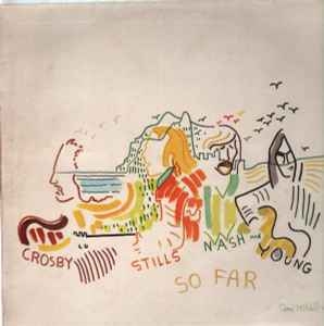 Crosby, Stills, Nash And Young – So Far (US74)