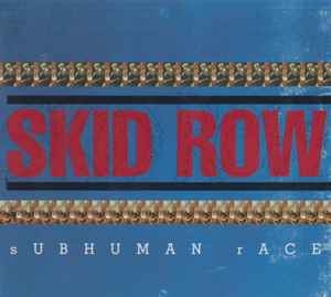 Skid Row – Subhuman Race (CD)