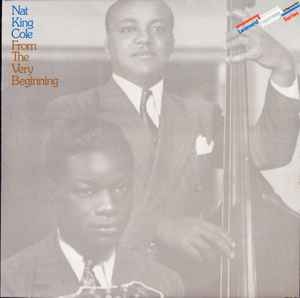 Nat King Cole – From The Very Beginning (2xLP)