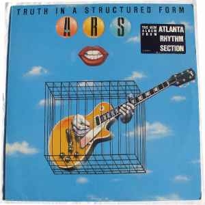 Atlanta Rhythm Section – Truth In A Structured Form (1989)