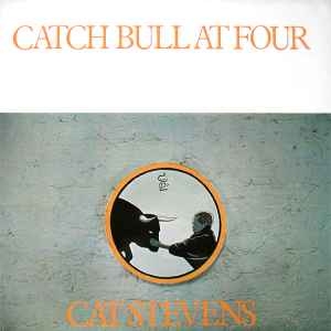 Cat Stevens – Catch Bull At Four (UK72)