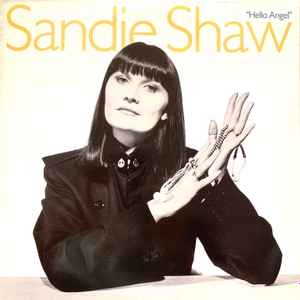 Sandie Shaw – Hello Angel (1988)