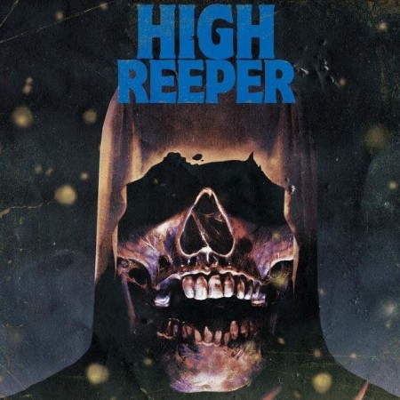 High Reeper ‎– High Reeper (2021)