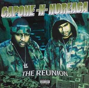 Capone -N- Noreaga – The Reunion #Deluxe Edition#