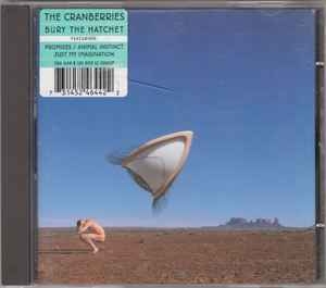 The Cranberries – Bury The Hatchet (CD)