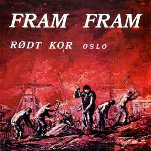 Rødt Kor – Fram Fram (1973)