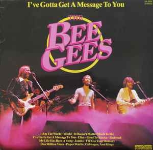The Bee Gees – I´ve Gotta Get A Message To You 