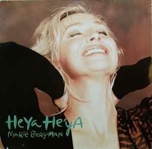 Marie Bergman – Heya He'ya (1990)