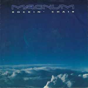 Magnum – Rockin' Chair (7
