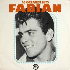 Fabian – 16 Greatest Hits (US73)